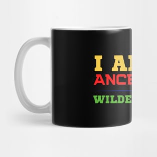 I Am Not My Ancestors Mug